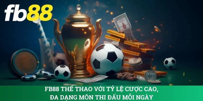 fb88-the-thao-voi-ty-le-cuoc-cao-da-dang-mon-thi-dau-moi-ngay